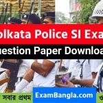 Kolkata Police SI Question Paper 2022