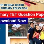 WB Primary TET Question Paper 2022 PDF