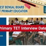 Primary TET Interview Date