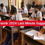 Madhyamik 2024 Last Minute Suggestion