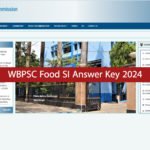 WBPSC Food SI Answer Key 2024