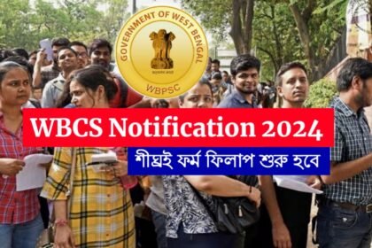 WBCS Notification 2024